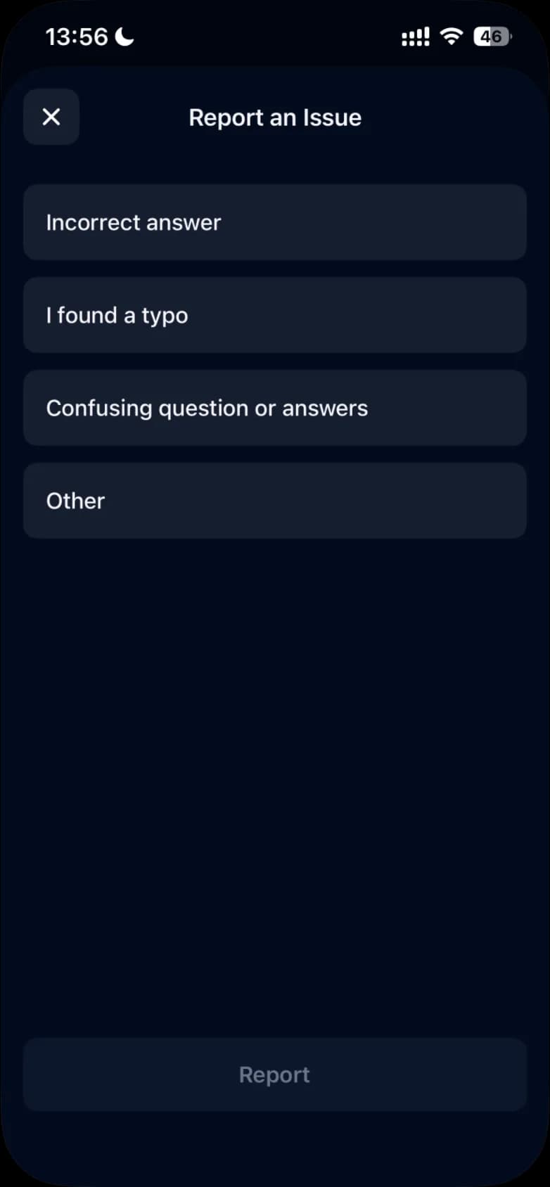 The Report an Issue sheet with the reasons Incorrect answer, I found a typo, Confusing question or answers and Other, and the inactive Report button at the bottom